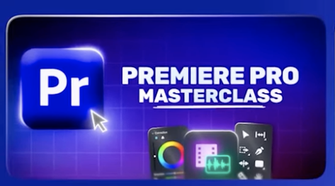 Adobe Premiere Pro Masterclass